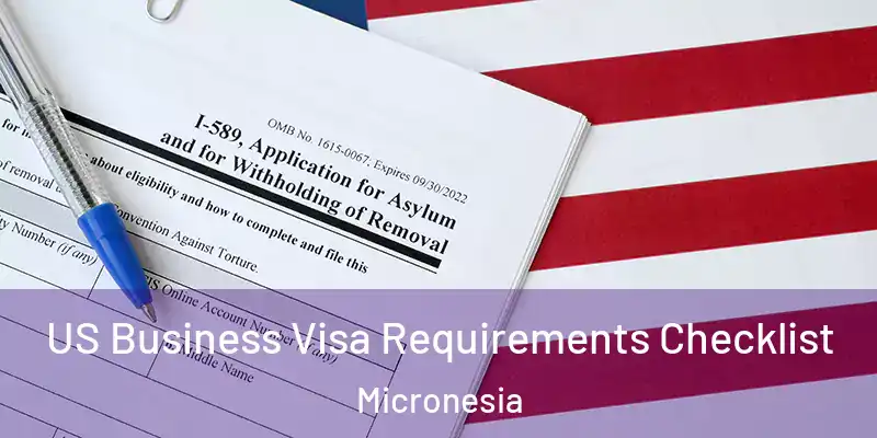 US Business Visa Requirements Checklist Micronesia
