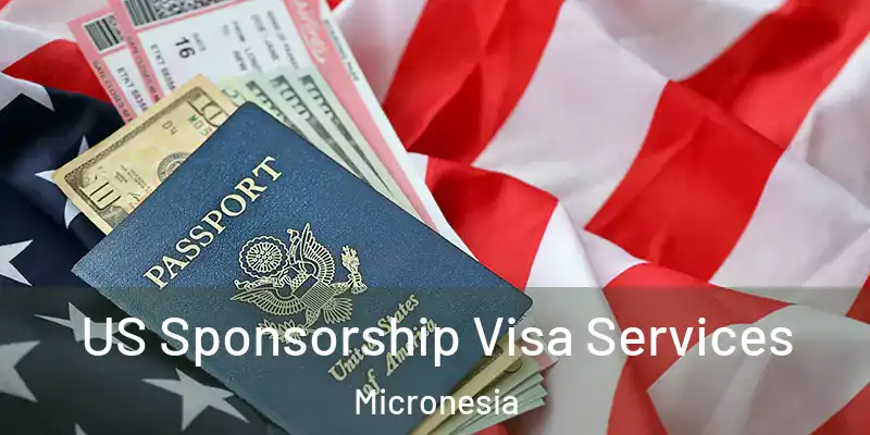 US Sponsorship Visa Services Micronesia